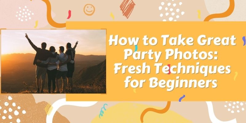 take-great-party-photos-cover